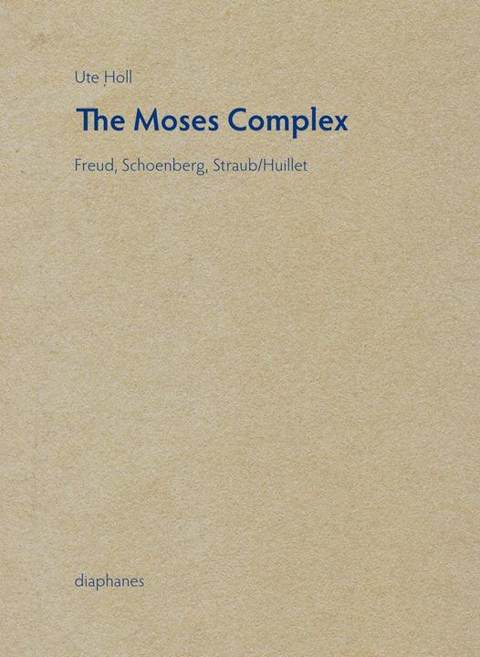 Actual product image The Moses Complex (English, Ute Holl, 2016)