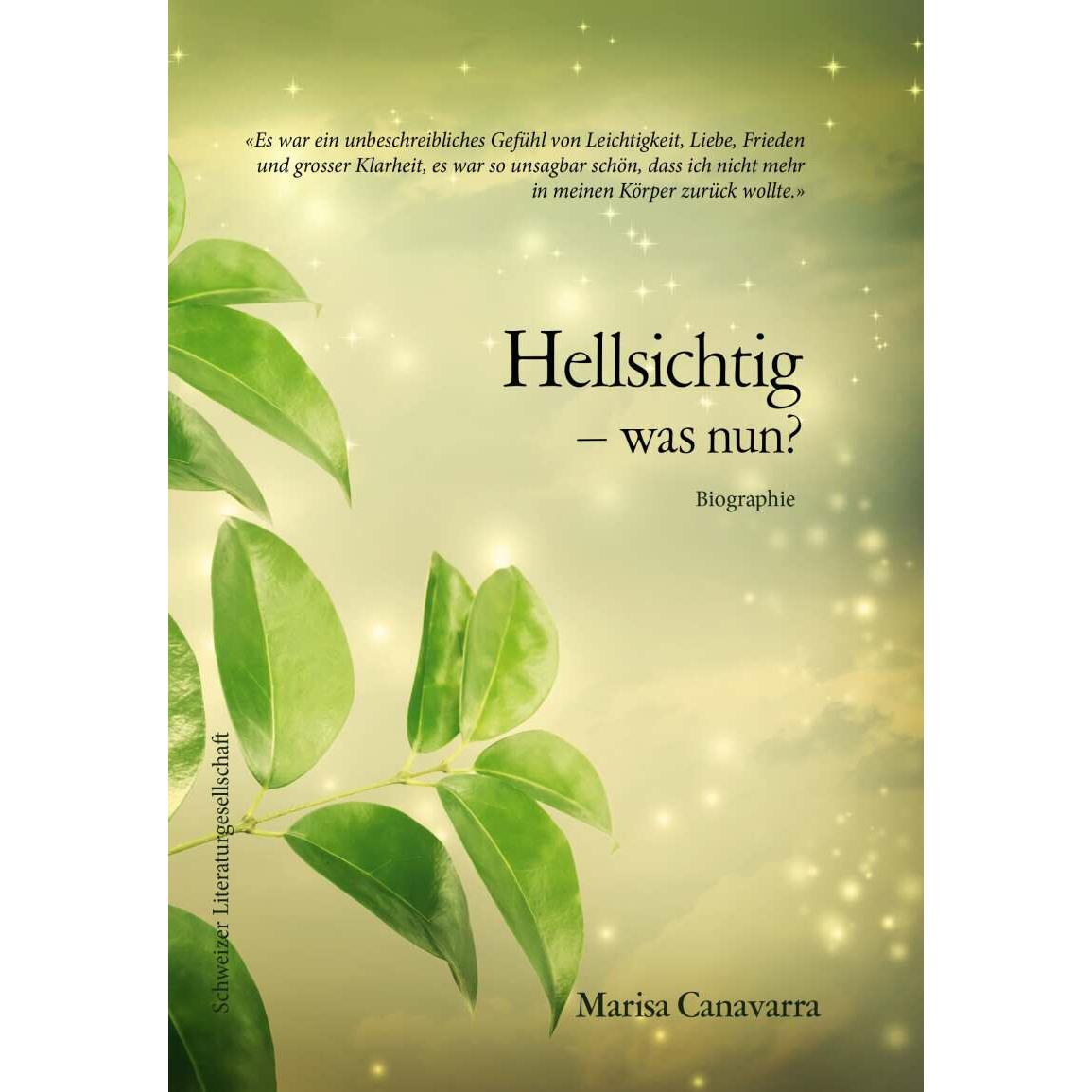 Hellsichtig – was nun?, Ratgeber von Marisa Canavarra