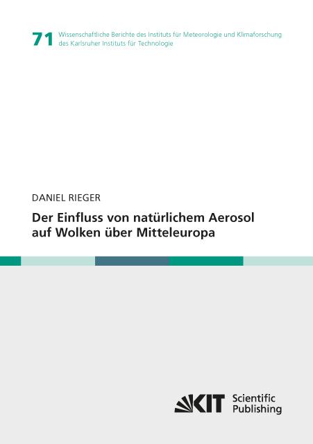Produktbild Der Einfluss von natürlichem Aerosol auf Wolken über Mitteleuropa (Deutsch, Daniel Rieger, 2017)