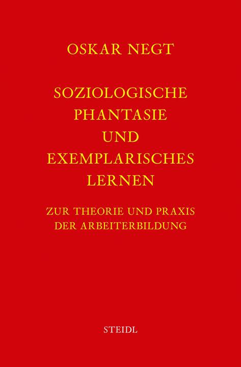 Produktbild Soziologische Phantasie und exemplarisches Lernen (Deutsch, Oskar Negt, 2016)
