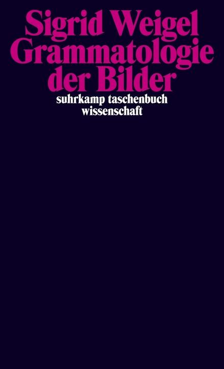 Produktbild Grammatologie der Bilder (Deutsch, Sigrid Weigel, 2015)