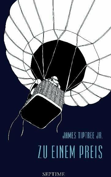 Produktbild Zu einem Preis (Deutsch, Frank Böhmert, James Tiptree Jr., Sebastian Wohlfeil, 2012)