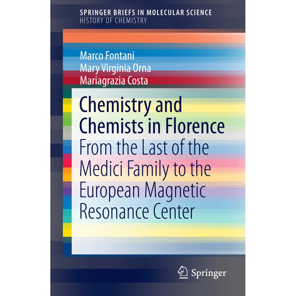 Chemistry and Chemists in Florence, Fachbücher von Mary Virginia Orna, Marco Fontani, Mariagrazia Costa
