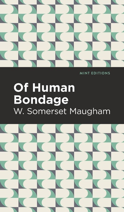 Produktbild Of Human Bondage (Englisch, W. Somerset Maugham, 2022)