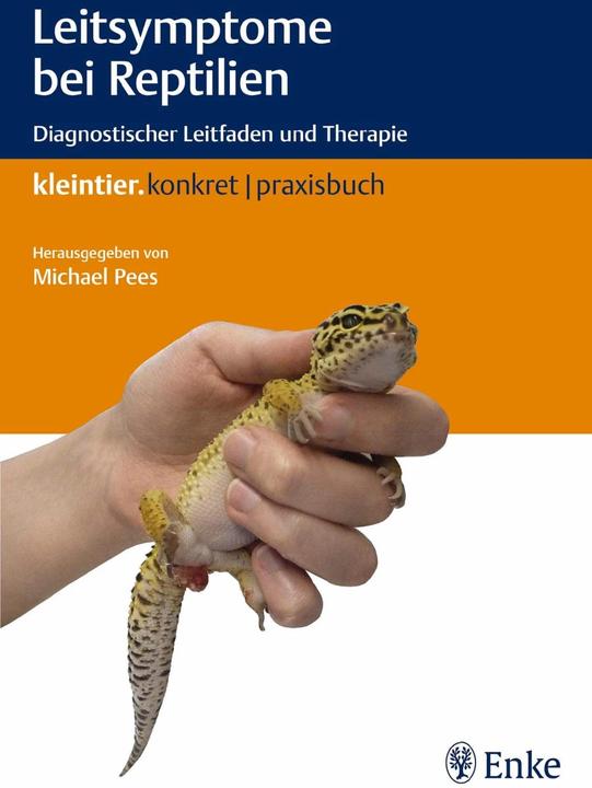 Produktbild Leitsymptome bei Reptilien (Deutsch, Michael Pees, 2015)