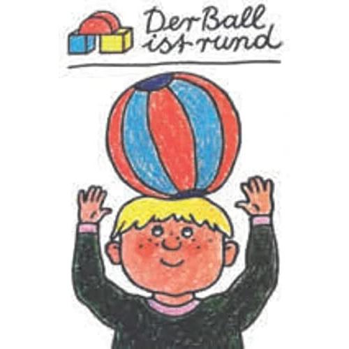 Leipziger, Babybücher, Der Ball ist rund (Deutsch)