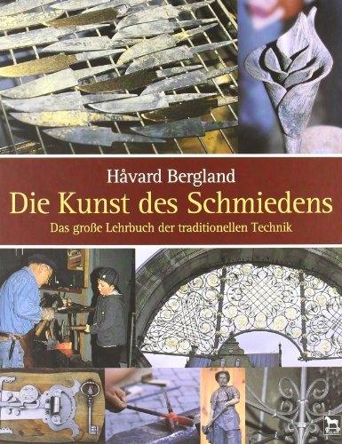 Image du produit Die Kunst des Schmiedens (Allemand, Håvard Bergland, 2008)