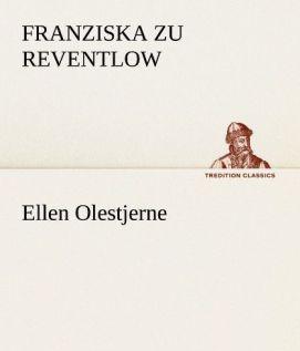 Produktbild Ellen Olestjerne (Deutsch, Franziska zu Reventlow, 2012)