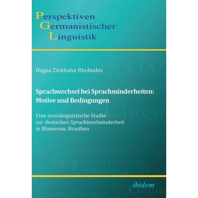 Sprachwechsel bei Sprachminderheiten: Motive und Bedingungen, Fachbücher von Dagna Zinkhahn Rhobodes
