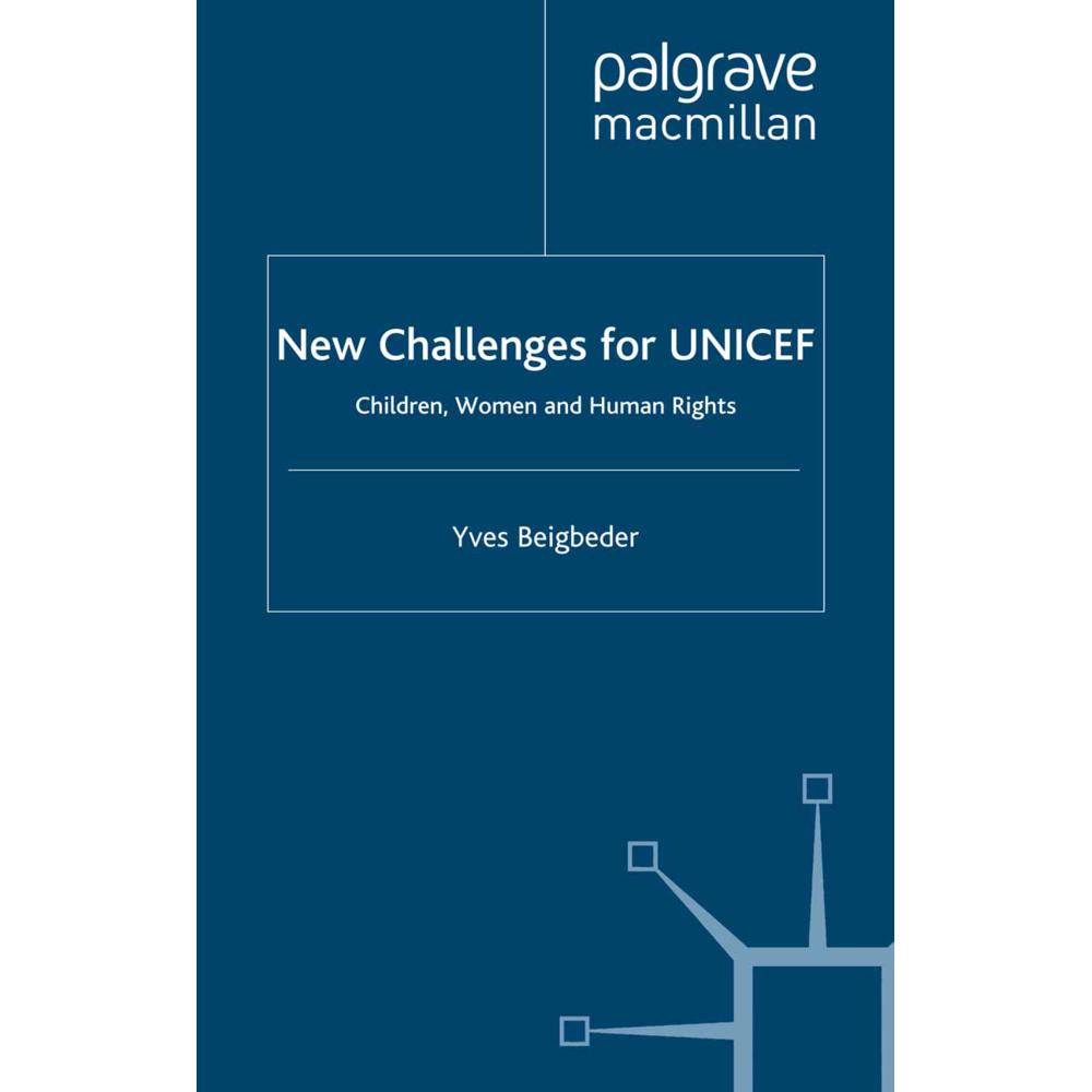 New Challenges for UNICEF, Fachbücher von Y. Beigbeder