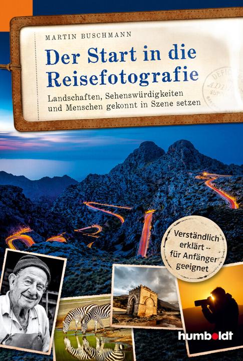 Produktbild Der Start in die Reisefotografie (Deutsch, Martin Buschmann, 2018)