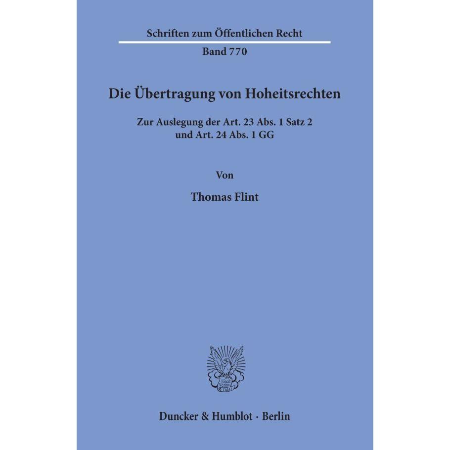 Die Übertragung von Hoheitsrechten, Fachbücher von Thomas Flint