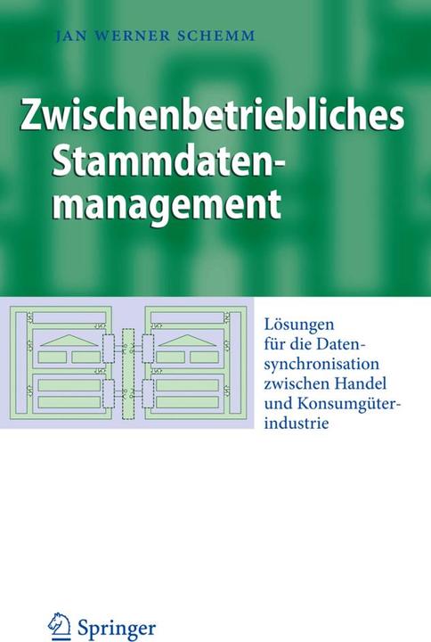Produktbild Zwischenbetriebliches Stammdatenmanagement (Deutsch, Jan Werner Schemm, 2012)