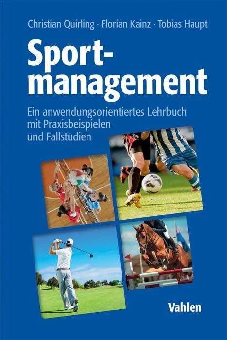 Actual product image Sportmanagement (German, Florian Kainz, Tobias Haupt, Christian Quirling, 2017)