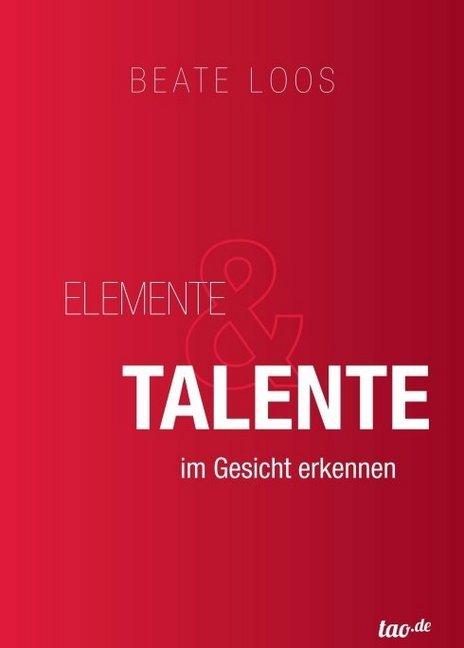 Produktbild Elemente & Talente im Gesicht erkennen (Deutsch, Beate Loos, 2017)