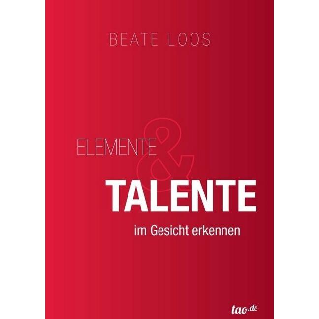 Elemente & Talente im Gesicht erkennen, Sachbücher von Beate Loos