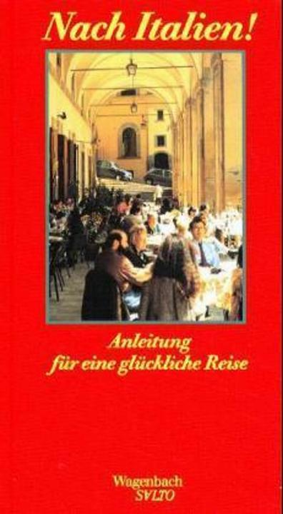 Produktbild Nach Italien! (Deutsch, Klaus Wagenbach, 2000)