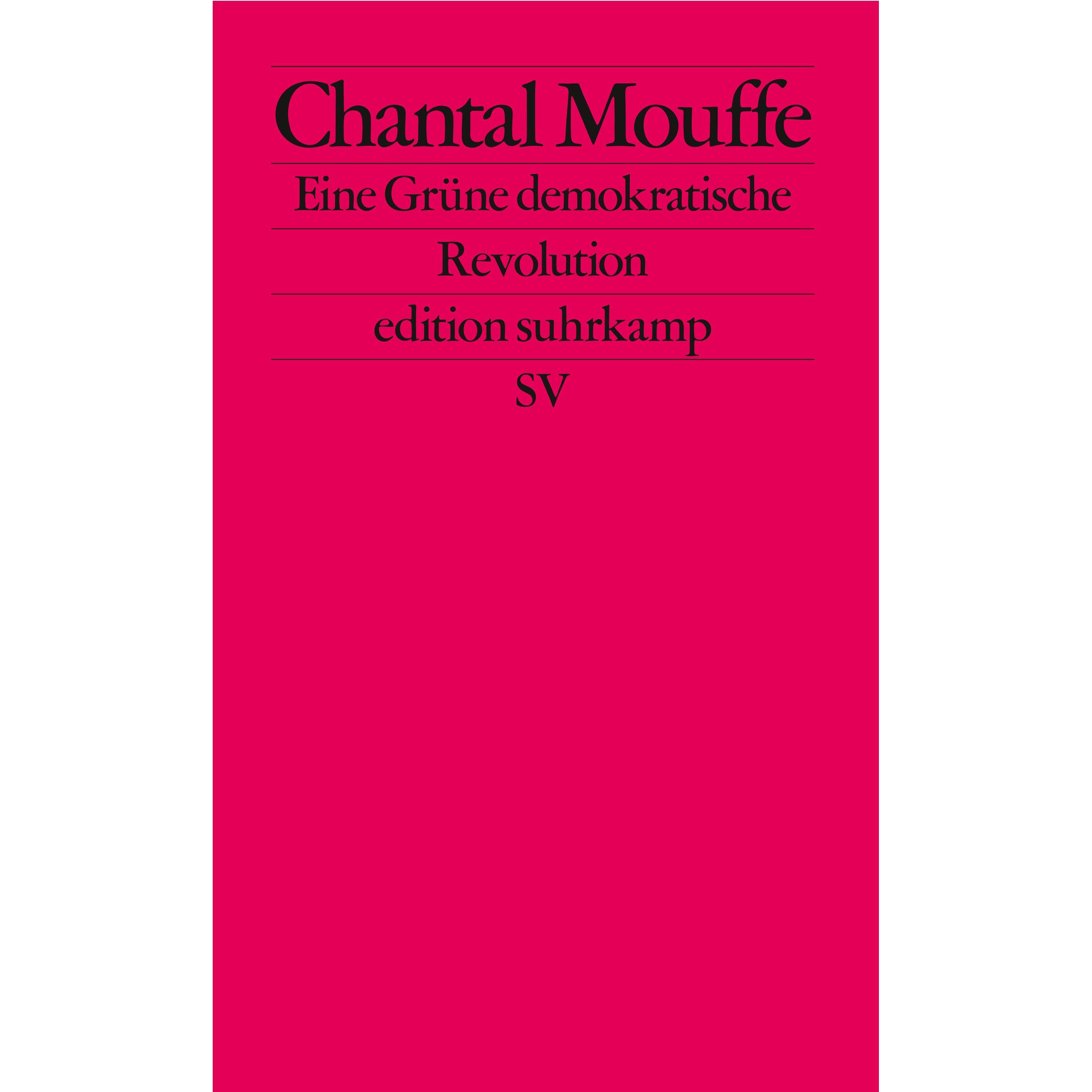 Eine grüne demokratische Revolution, Sachbücher von Chantal Mouffe, Ulrike Bischoff