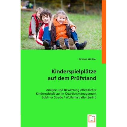 Kinderspielplätze auf dem Prüfstand, Fachbücher von Simone Winkler