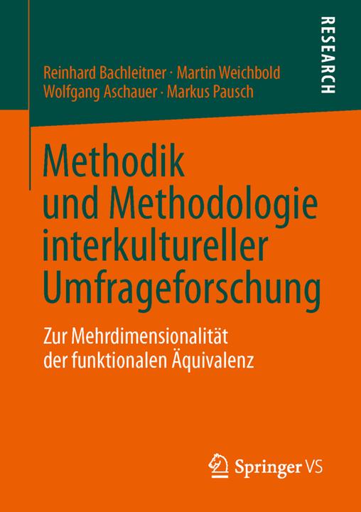 Produktbild Methodik und Methodologie interkultureller Umfrageforschung (Deutsch, Markus Pausch, Martin Weichbold, Reinhard Bachleitner, Wolfgang Aschauer, 2013)