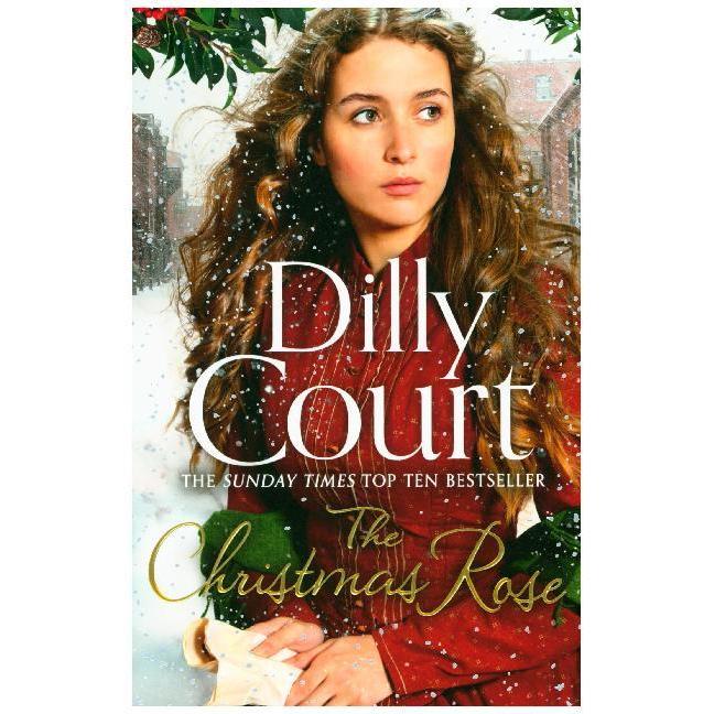 Dilly:The Christmas Rose, Belletristik von Dilly Court