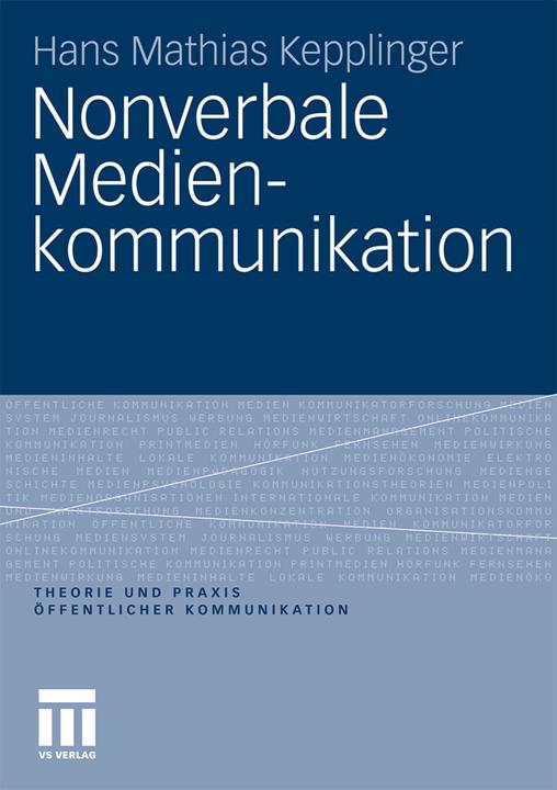 Produktbild Nonverbale Medienkommunikation (Deutsch, Hans Mathias Kepplinger, 2010)