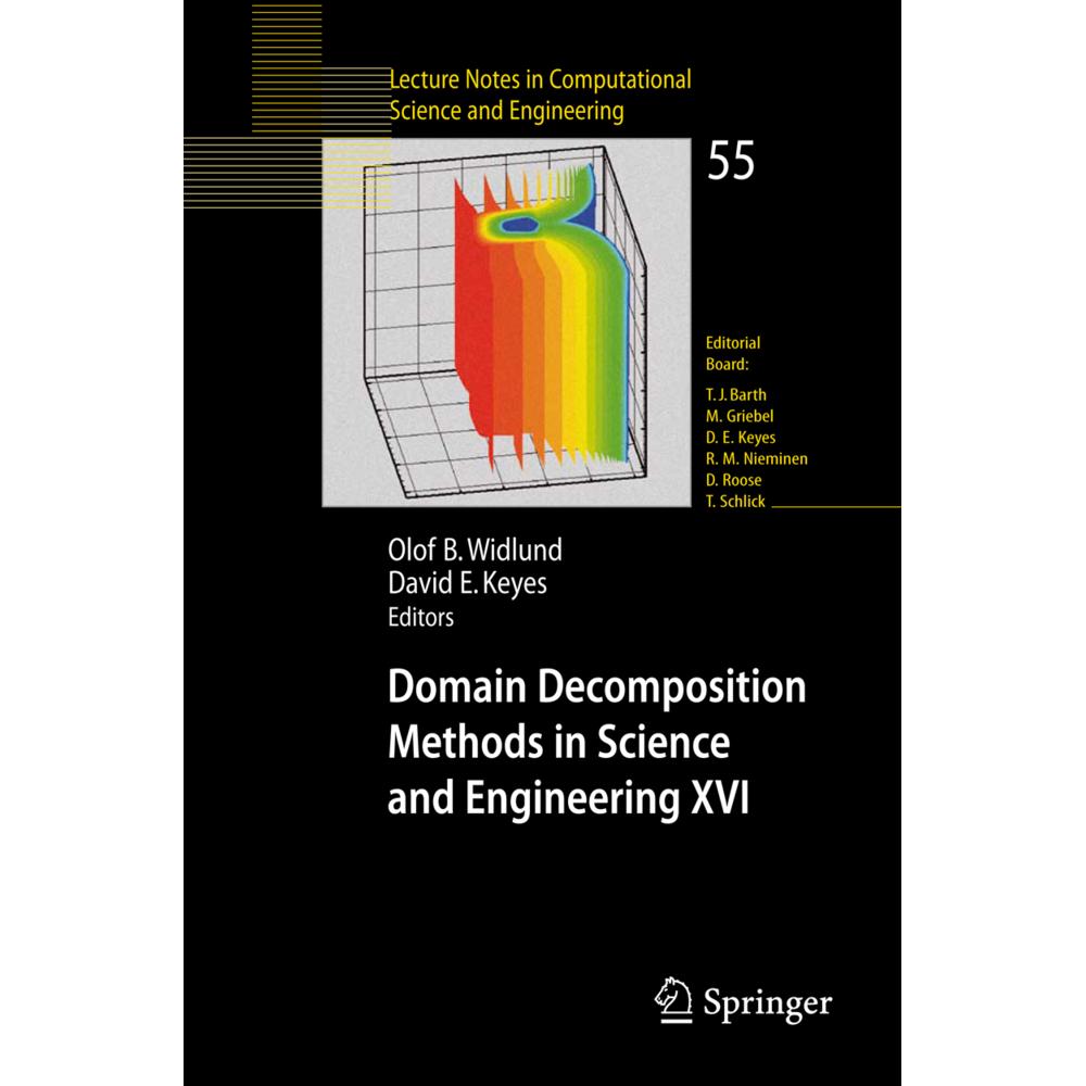 Domain Decomposition Methods in Science and Engineering XVI, Fachbücher von David E. Keyes, Olof B. Widlund