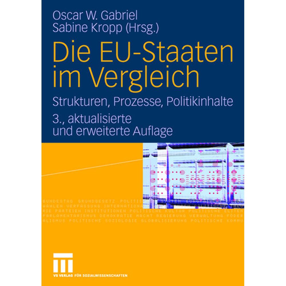Die EU-Staaten im Vergleich, Fachbücher von Oscar W. Gabriel, Sabine Kropp