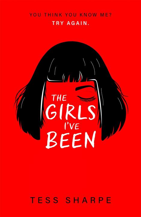 Produktbild The Girls I've Been (Englisch, Tess Sharpe, 2021)