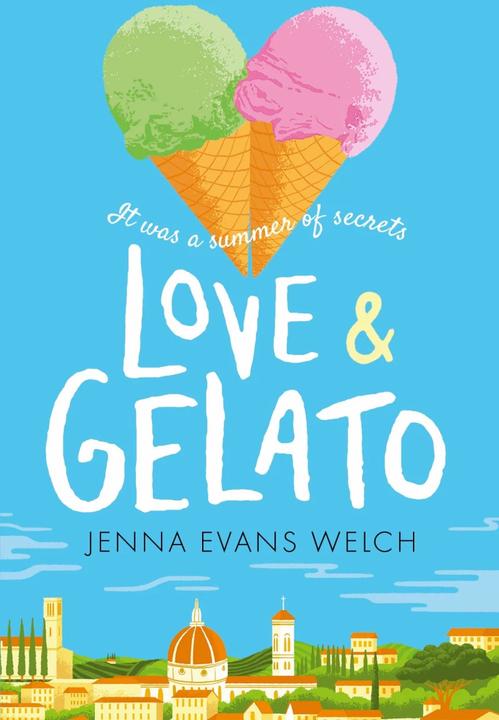 Produktbild Love & Gelato (Englisch, Jenna Evans Welch, 2017)