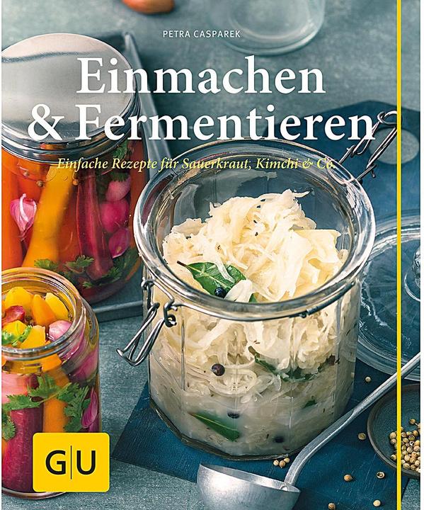 Image du produit Einmachen & Fermentieren (Allemand, Petra Casparek, 2016)