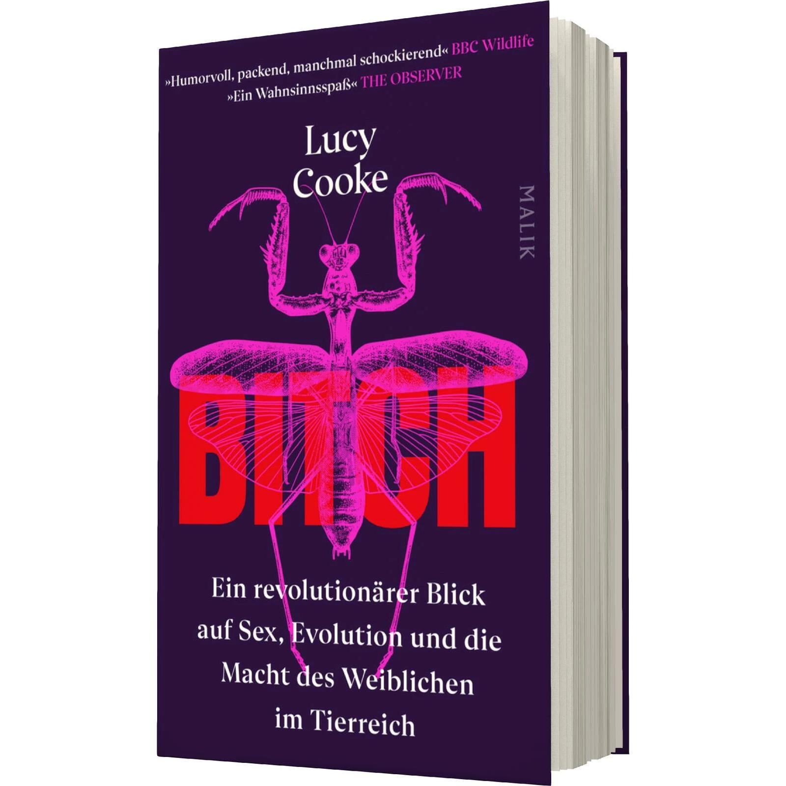Bitch – Ein revolutionärer Blick auf Sex, Evolution und die Macht des Weiblichen im Tierre, Sachbücher von Lucy Cooke, S...