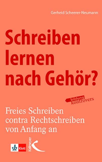 Produktbild Schreiben lernen nach Gehör? (Deutsch, Gerheid Scheerer-Neumann, 2020)