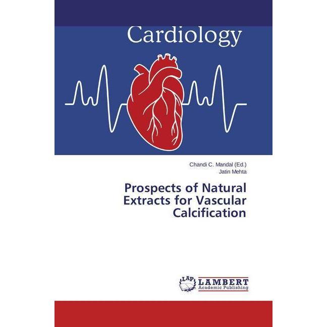 Prospects of Natural Extracts for Vascular Calcification, Fachbücher