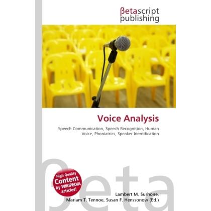 Voice Analysis, Fachbücher von Lambert M. Surhone, Miriam T. Timpledon, Susan F. Marseken