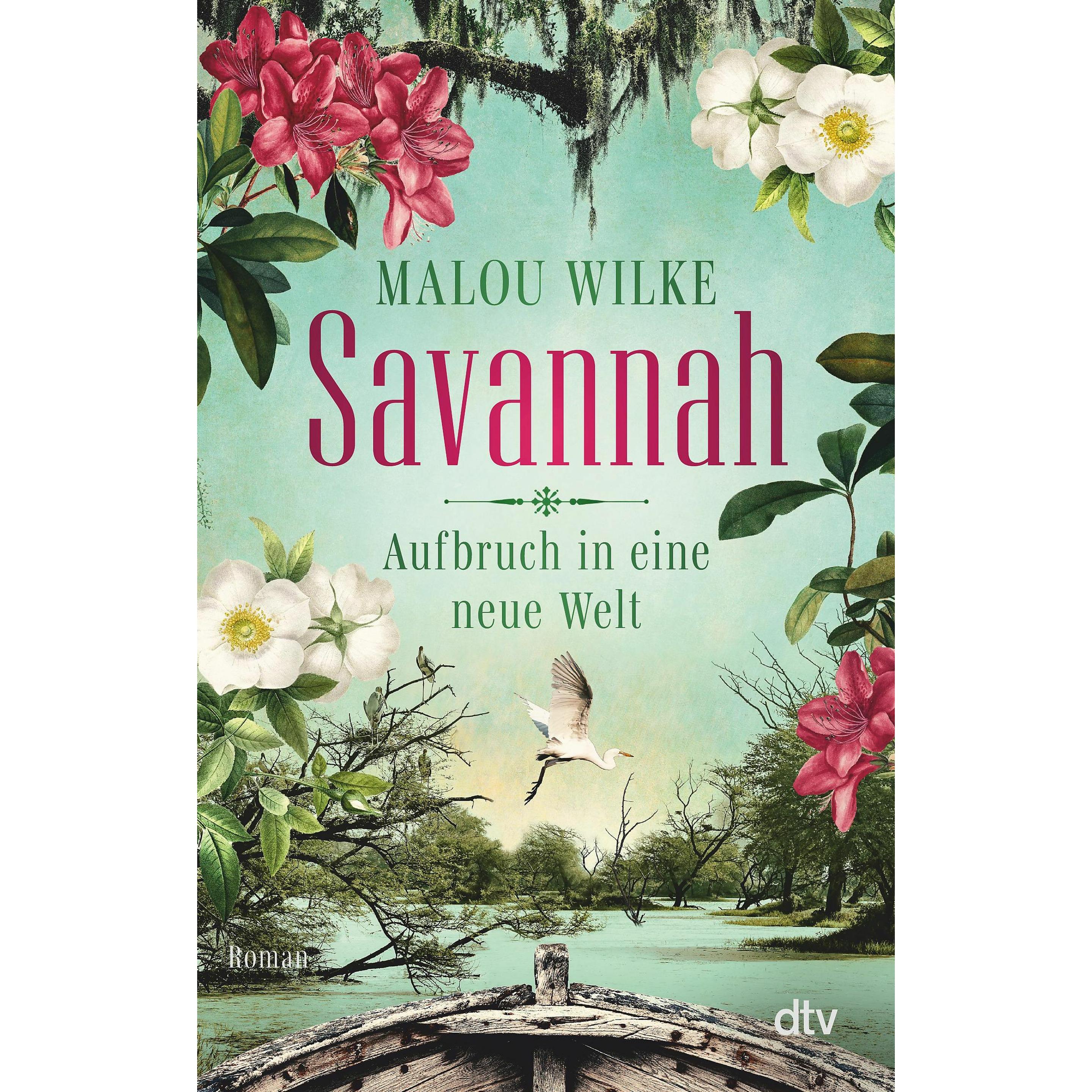 Savannah – Aufbruch in eine neue Welt, Belletristik von Malou Wilke