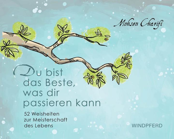 Produktbild Du bist das Beste was dir passieren kann (Deutsch, Mohsen Charifi, 2018)
