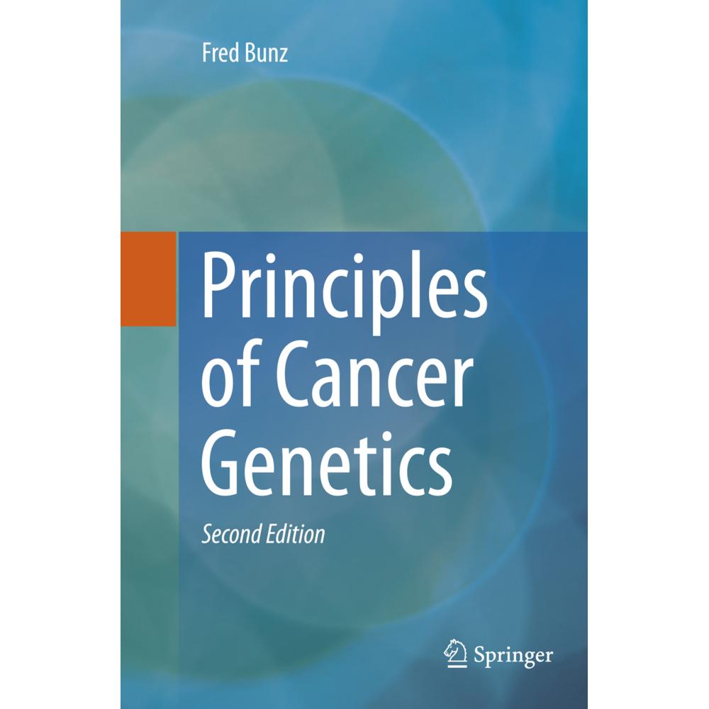 Thumbnail - Principles of Cancer Genetics, Fachbücher von Fred Bunz