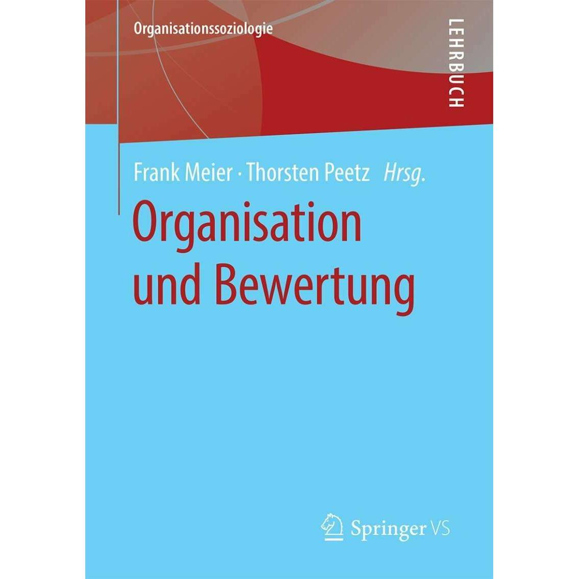 Organisation und Bewertung, Fachbücher von Frank Meier, Thorsten Peetz