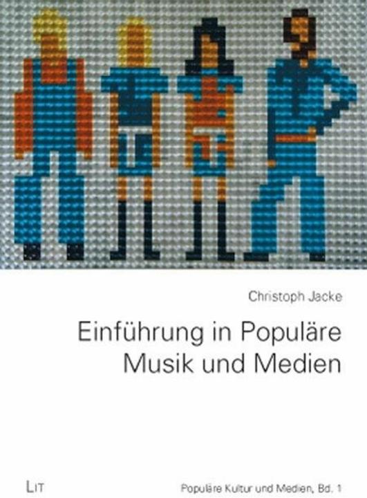 Produktbild Einführung in Populäre Musik und Medien (Deutsch, Christoph Jacke, 2009)
