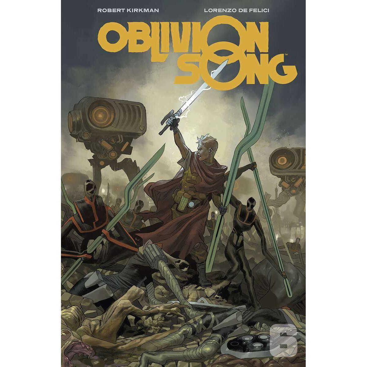 Oblivion Song 6, Belletristik von Lorenzo De Felici, Robert Kirkman, Annalisa Leoni, Frank Neubauer