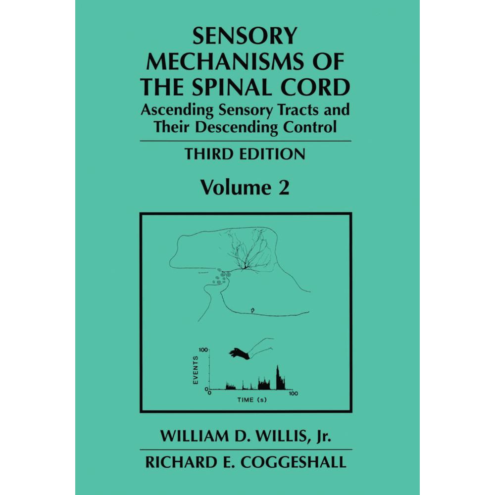 Sensory Mechanisms of the Spinal Cord, Fachbücher von William D. Willis, Richard E. Coggeshall