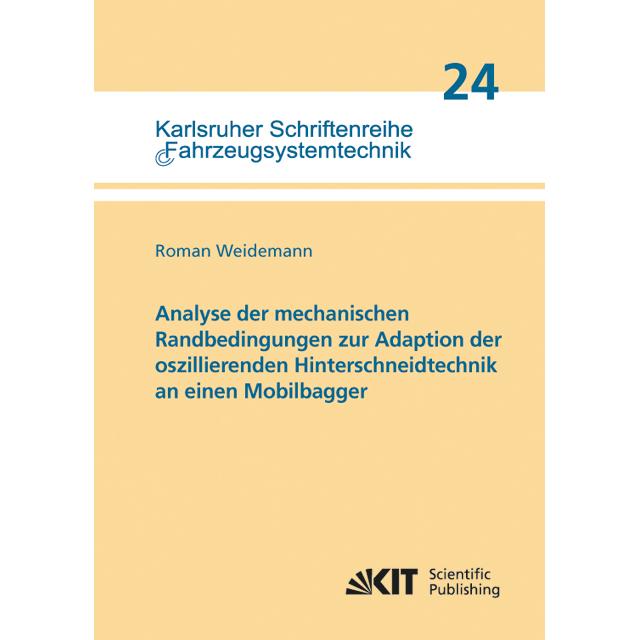 Analyse der mechanischen Randbedingungen zur Adaption der oszillierenden Hinterschneidtechnik an ein, Fachbücher von Rom...