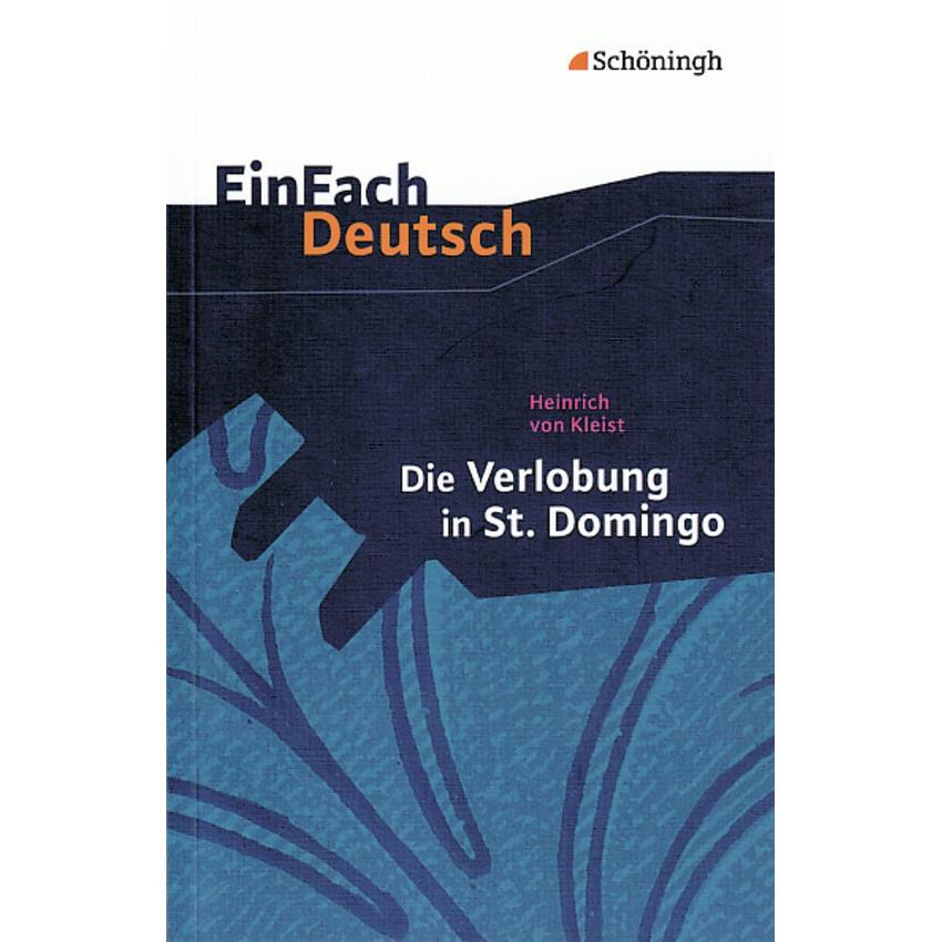 Heinrich von Kleist: Die Verlobung in St. Domingo, Schulbücher von Heinrich von Kleist