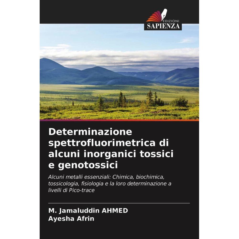 Determinazione spettrofluorimetrica di alcuni inorganici tossici e genotossici, Fachbücher von M. Jamaluddin Ahmed, Ayes...