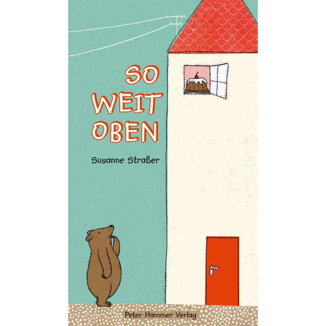 Thumbnail - So weit oben, Kinderbücher von Susanne Strasser