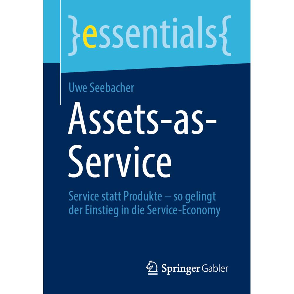 Assets-as-Service, Fachbücher von Uwe Seebacher