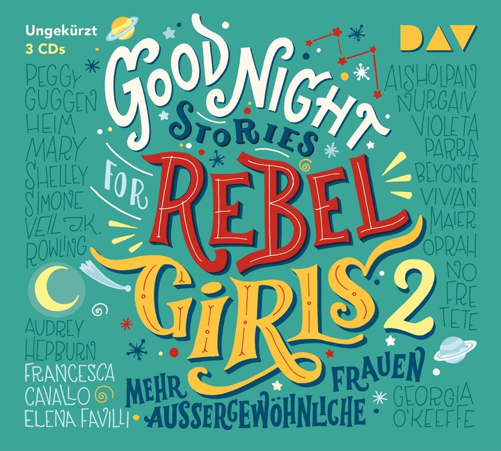 Produktbild Good Night Stories for Rebel Girls – Teil 2: Mehr aussergewöhnliche Frauen (Francesca Cavallo, Elena Favilli, Deutsch)