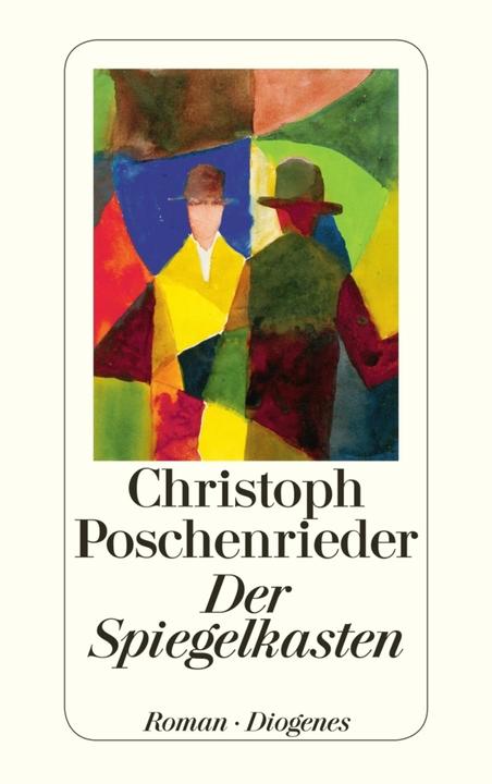 Produktbild Der Spiegelkasten (Deutsch, Christoph Poschenrieder, 2013)