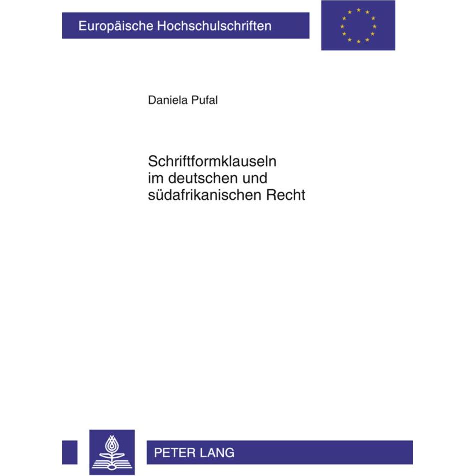 Schriftformklauseln im deutschen und südafrikanischen Recht, Fachbücher von Daniela Pufal